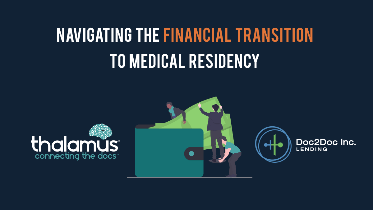 Navigating the Financial Transition to Medical Residency